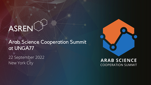 Abu-Ghazaleh: ASREN designated as Official Convener of Arab Science Summit at the UNGA77
