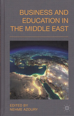 Abu-Ghazaleh Highlights the Role of Technology in 'Business and Education in the Middle East' by Nehme Azoury